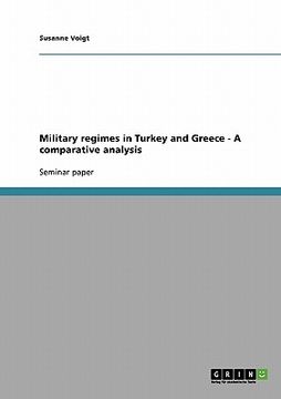 portada military regimes in turkey and greece - a comparative analysis (in English)