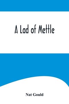 portada A Lad of Mettle 