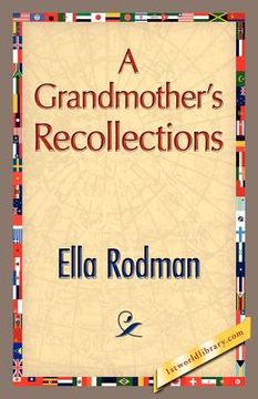 portada a grandmother's recollections (en Inglés)