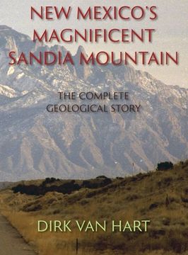 portada New Mexico's Magnificent Sandia Mountain (Hardcover): The Complete Geological Story