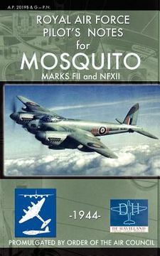 portada royal air force pilot's notes for mosquito marks fii and nfxii (en Inglés)