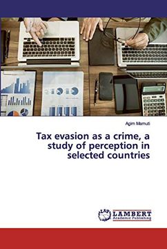 portada Tax Evasion as a Crime, a Study of Perception in Selected Countries (en Inglés)