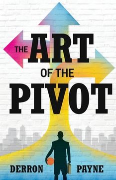portada The Art of the Pivot (en Inglés)