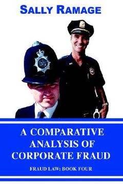 portada a comparative analysis of corporate fraud: fraud law: book four (en Inglés)