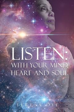 portada Listen: With Your Mind, Heart, and Soul (en Inglés)