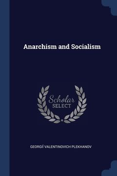 portada Anarchism and Socialism (in English)