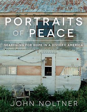 portada Portraits of Peace: Searching for Hope in a Divided America (en Inglés)
