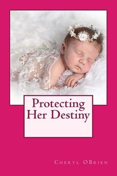 portada Protecting Her Destiny