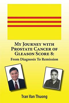 portada My Journey with Prostate Cancer of Gleason Score 8: From Diagnosis to Remission (en Inglés)
