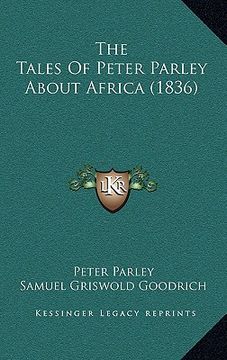 portada the tales of peter parley about africa (1836) (en Inglés)