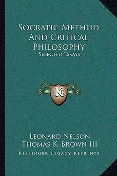 portada socratic method and critical philosophy: selected essays