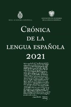 portada Crónica de la Lengua Española 2021 (Nuevas Obras Real Academia)