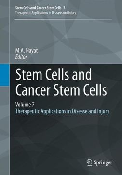 portada stem cells and cancer stem cells, volume 7: therapeutic applications in disease and injury (en Inglés)