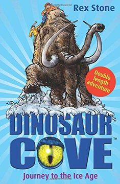 portada Dinosaur Cove: Journey to the ice age (en Inglés)