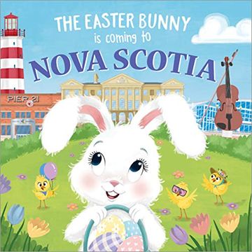 portada The Easter Bunny Is Coming to Nova Scotia (en Inglés)