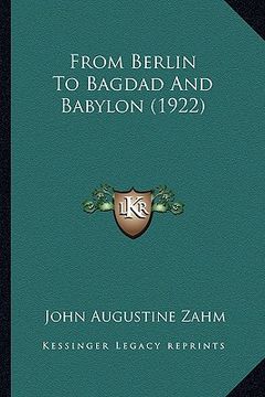 portada from berlin to bagdad and babylon (1922)