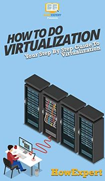 portada How to do Virtualization: Your Step by Step Guide to Virtualization (en Inglés)