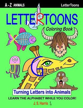 portada LetterToons A-Z Animals Coloring Book: Learn the Alphabet While you Color! (en Inglés)