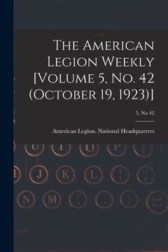 portada The American Legion Weekly [Volume 5, No. 42 (October 19, 1923)]; 5, no 42