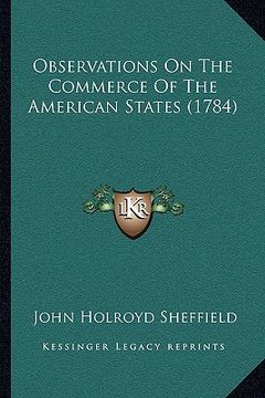 portada observations on the commerce of the american states (1784) (en Inglés)