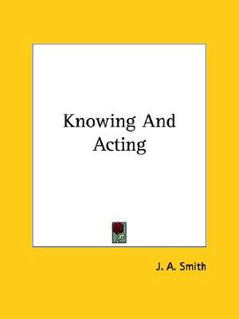 portada knowing and acting (en Inglés)