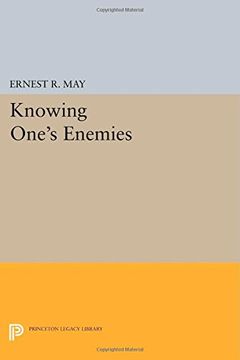 portada Knowing One's Enemies (Princeton Legacy Library) (en Inglés)