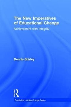 portada The New Imperatives of Educational Change: Achievement with Integrity (in English)