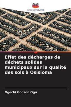 portada Effet des décharges de déchets solides municipaux sur la qualité des sols à Osisioma (in French)