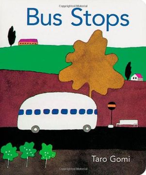 portada Bus Stops: Taro Gomi (Taro Gomi by Chronicle Books) (en Inglés)