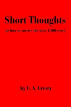 portada short thoughts: or how to survive the next 1,000 years (in English)