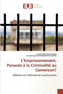 portada L'Emprisonnement, Panacée à la Criminalité au Cameroun? (en Francés)