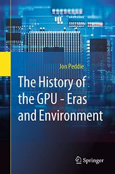 portada The History of the Gpu - Eras and Environment (en Inglés)