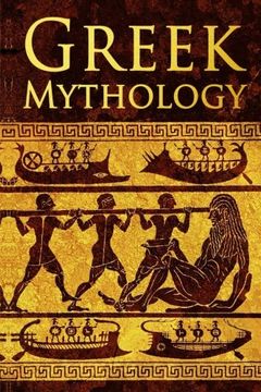 portada Greek Mythology: Tales of Greek Gods, Goddesses, Heroes, Monsters & Mythical Beasts (en Inglés)