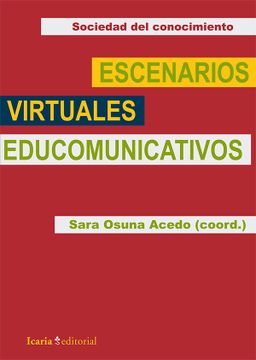 portada Escenarios Virtuales Educomunicativos (Sociedad del Conocimiento) (in Spanish)