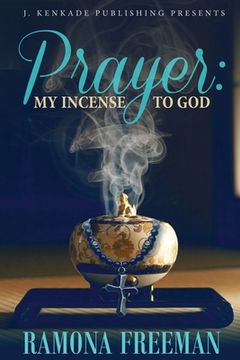 portada Prayer: My Incense to God (en Inglés)