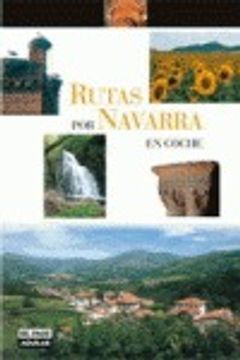 portada RUTAS POR NAVARRA EN COCHE (in Spanish)