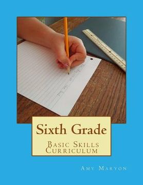 portada Sixth Grade Basic Skills Curriculum (en Inglés)