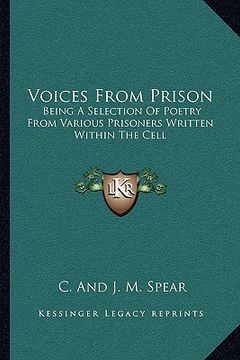 portada voices from prison: being a selection of poetry from various prisoners written within the cell