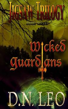 portada Wicked Guardians (Jigsaw Trilogy - Book 3): Outlanders of the Multiverse Series (in English)