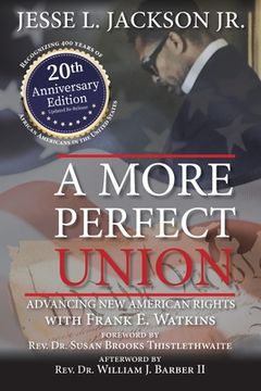 portada A More Perfect Union: Advancing New American Rights (en Inglés)