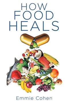 portada How Food Heals (en Inglés)
