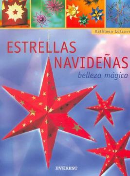 Estrellas Navidenas: Belleza Magica [With Patterns] (in Spanish)