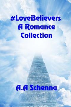 portada #LoveBelievers: A Romance Collection