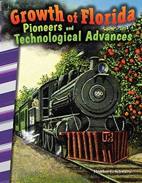 portada Growth of Florida: Pioneers and Technological Advances