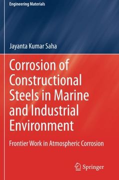 portada Corrosion of Constructional Steels in Marine and Industrial Environment: Frontier Work in Atmospheric Corrosion (Engineering Materials)