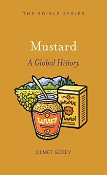 portada Mustard: A Global History (Edible) 