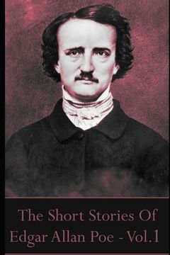portada The Short Stories Of Edgar Allan Poe, Volume 1 (en Inglés)