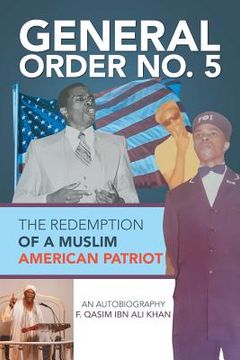 portada General Order No. 5: The Redemption of a Muslim American Patriot (en Inglés)