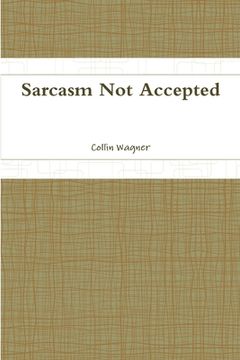 portada Sarcasm Not Accepted (en Inglés)