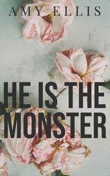 portada He is the Monster (en Inglés)